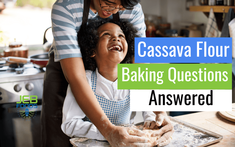 cassava-flour-Bakers-Questions-Answered.png