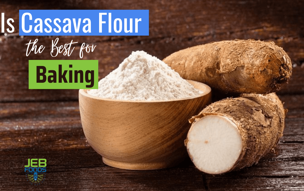 Is-cassava-flour-the-best-flour.png