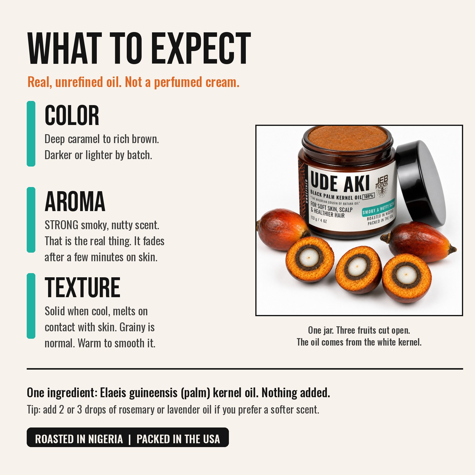 The colour and texture of unrefined black palm kernel oil